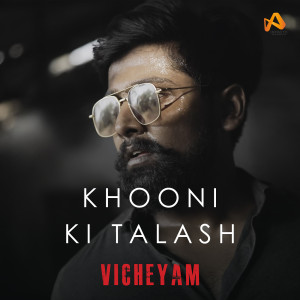 Album Khooni Ki Talash - Vicheyam from J-SUBODH