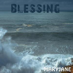 อัลบัม Blessing ศิลปิน Maryjane
