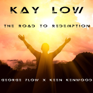 Album The Road to Redemption from Kay Low