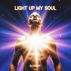 Album Light up My Soul from DJ Sandy