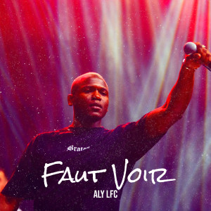 Album Faut Voir from ALY LFC