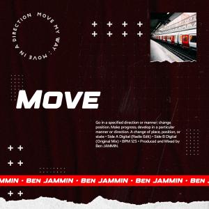 ดาวน์โหลดและฟังเพลง Move (Original Mix) พร้อมเนื้อเพลงจาก Ben Jammin