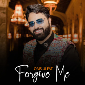 Listen to Forgıve me song with lyrics from Qais Ulfat