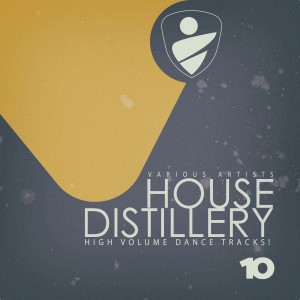 Album House Distillery, Vol. 10 oleh Various