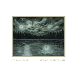 Carmanah的专辑Speak in Rhythms