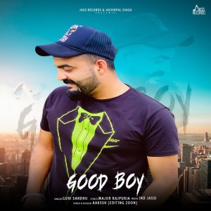 收聽Guri Sandhu的Good Boy歌詞歌曲