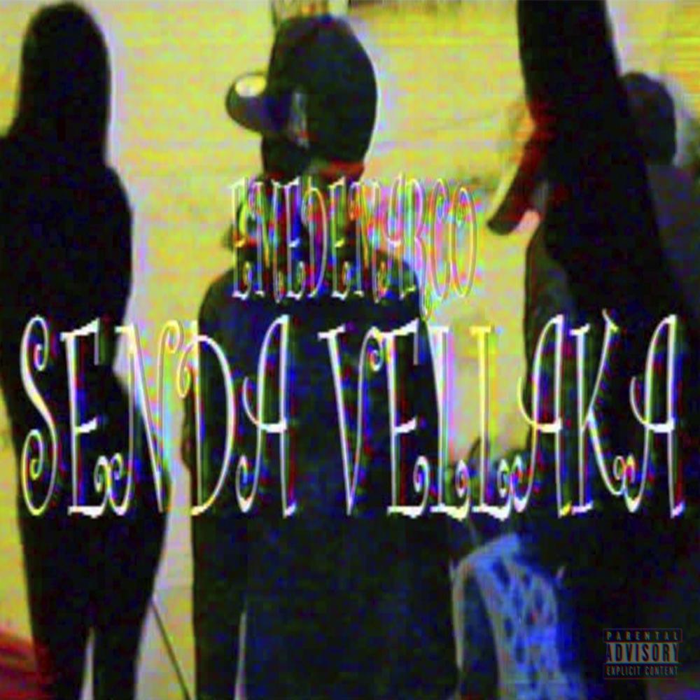 SENDA VELLAKA (feat. Soki Beats) (Explicit)