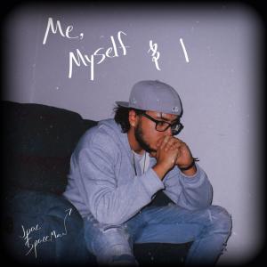 jpac spaceman的專輯Me, Myself & I (Explicit)