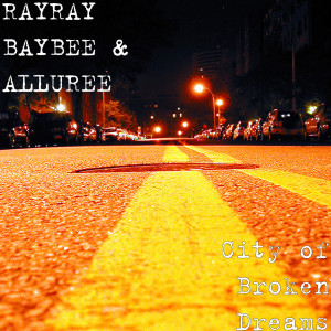 Album City of Broken Dreams (Explicit) from RAYRAY BAYBEE
