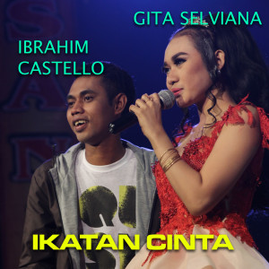 收聽Gita Selviana的Ikatan Cinta歌詞歌曲