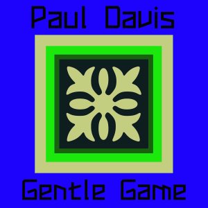 Paul Davis的專輯Gentle Game