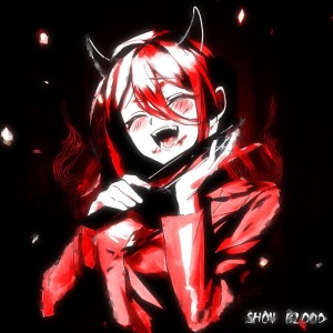 Album Show Blood (Explicit) from SWRDMANE