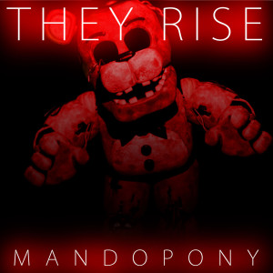 收听MandoPony的They Rise歌词歌曲