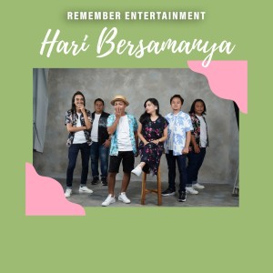 Dengarkan lagu Hari Bersamanya nyanyian Remember Entertainment dengan lirik