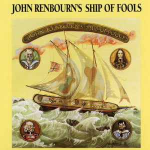 收聽John Renbourn's Ship Of Fools的Ship of Fools歌詞歌曲