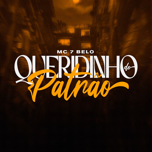 Queridinho Do Patrão (Explicit)