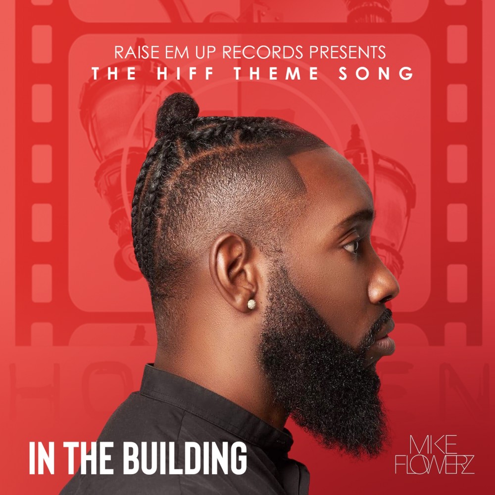 Raise Em up Records Presents: The Hoboken International Film Festival Theme Song "In the Building"