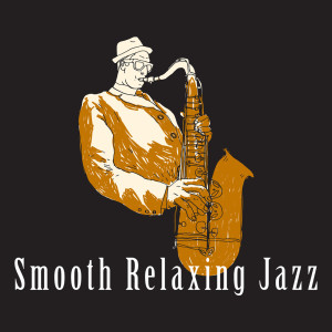 Album Smooth Relaxing Jazz from Smooth Jazz Sax Instrumentals