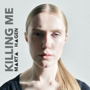 Marta Hagen的專輯Killing Me