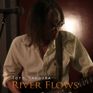 Listen to River Flows (Minus One) song with lyrics from Toto Sandora