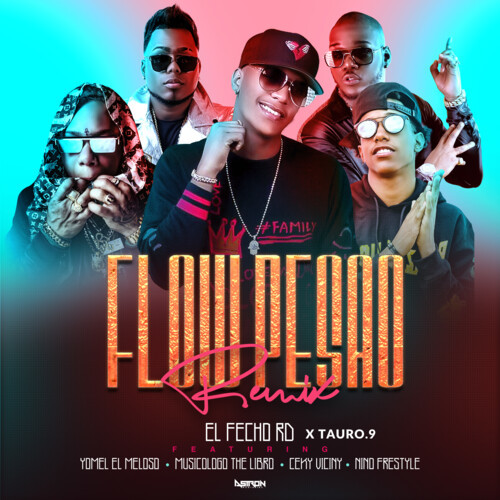 Flow Pesao (Remix|Explicit)