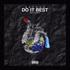 Album Do It Best  (Explicit) from 