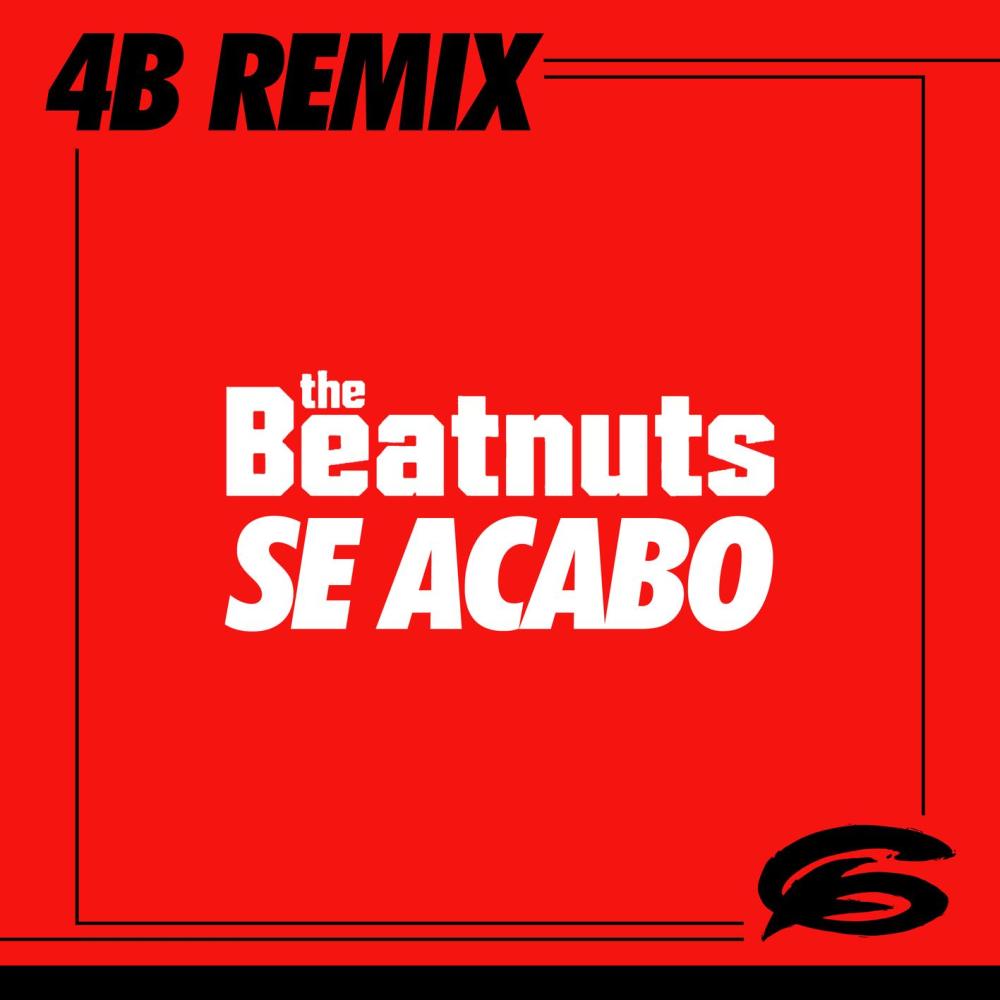 Se Acabo (4B Remix) (Explicit) (4B Remix|Explicit)