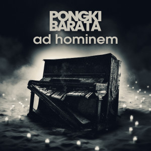 Pongki Barata的专辑ad hominem