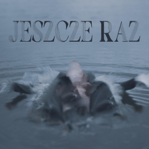 Album Jeszcze Raz from 