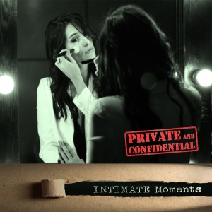 Album Private and Confidential - INTIMATE Moments from 