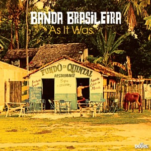 Banda Brasileira的專輯As It Was (Bossa Version)