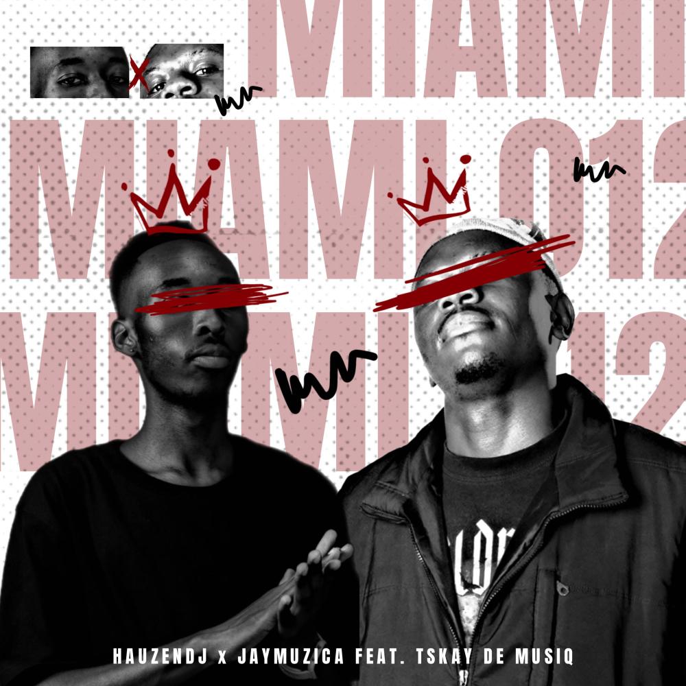 MiAMI 012 (feat. Tskay de Musiq)