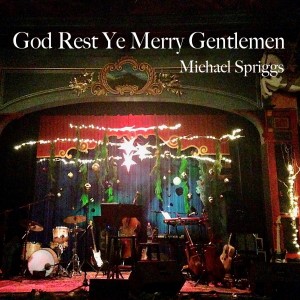 Michael Spriggs的專輯God Rest Ye Merry Gentlemen