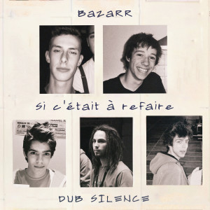 Album Si c'était à refaire from Bazarr