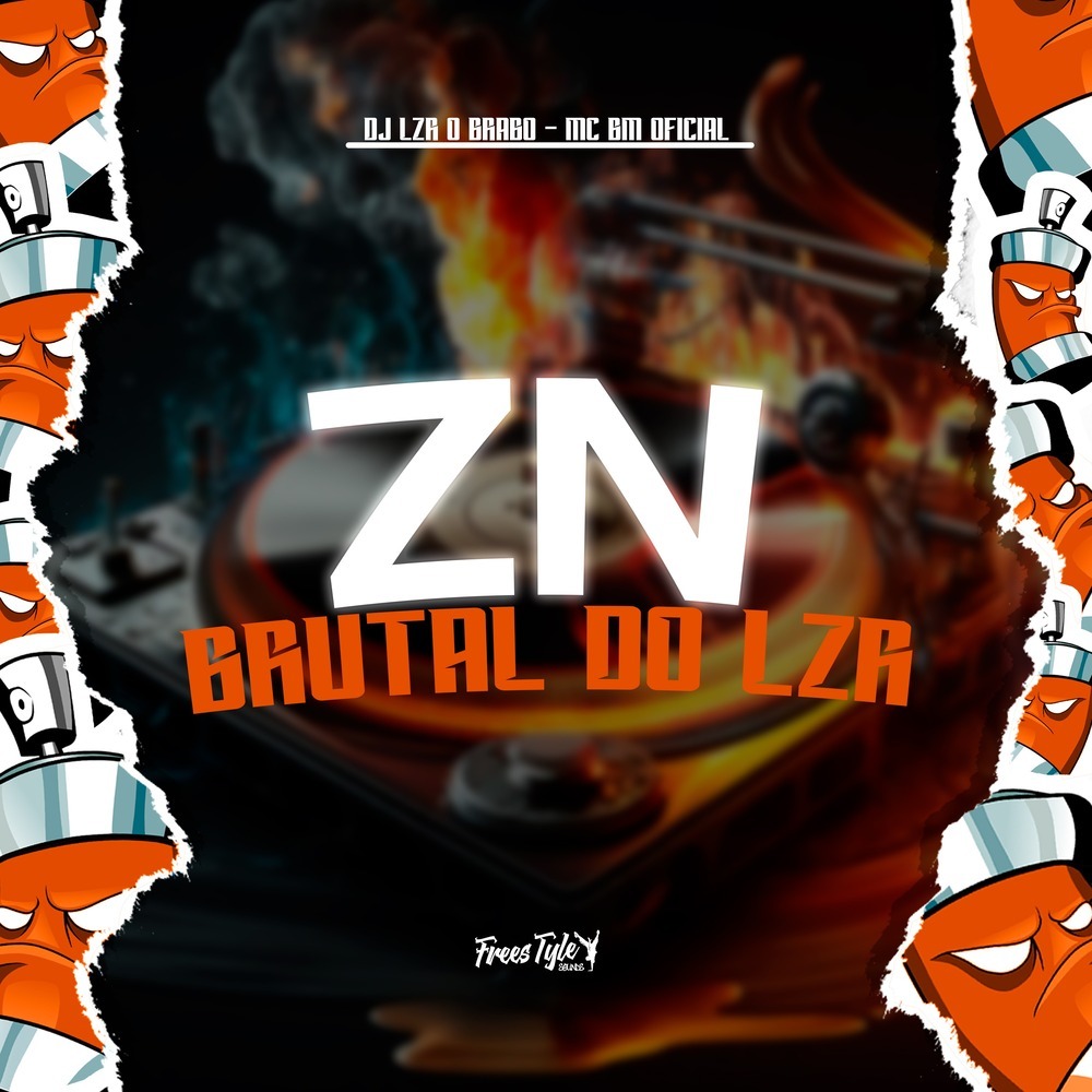 Zn Brutal Do Lzr (Explicit)