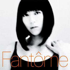 宇多田光的專輯Fantôme