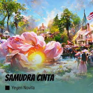 收听Yeyen Novita的Samudra Cinta歌词歌曲