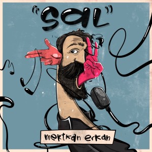 Album Sal (Explicit) from Mertkan Erkan