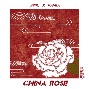 Dengarkan lagu China Rose (Extended Mix) (完整版) nyanyian ZAMRIC dengan lirik