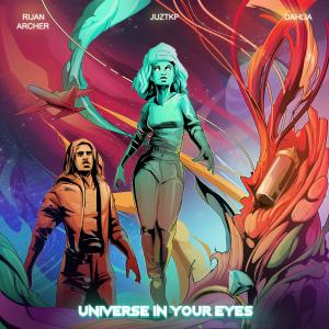 收听Rijan Archer的Universe In Your Eyes (feat. JuztKP & Dahlia)歌词歌曲