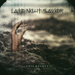 收听Late Night Savior的This Regret歌词歌曲
