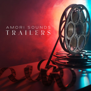 Album Trailers oleh Amori Sounds