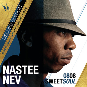 Nastee Nev的專輯0808 Sweetsoul (Deluxe Edition)