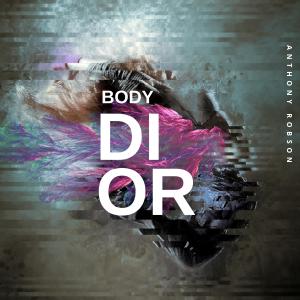 Anthony Robson的專輯Body Dior