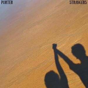 Album Strangers oleh Porter