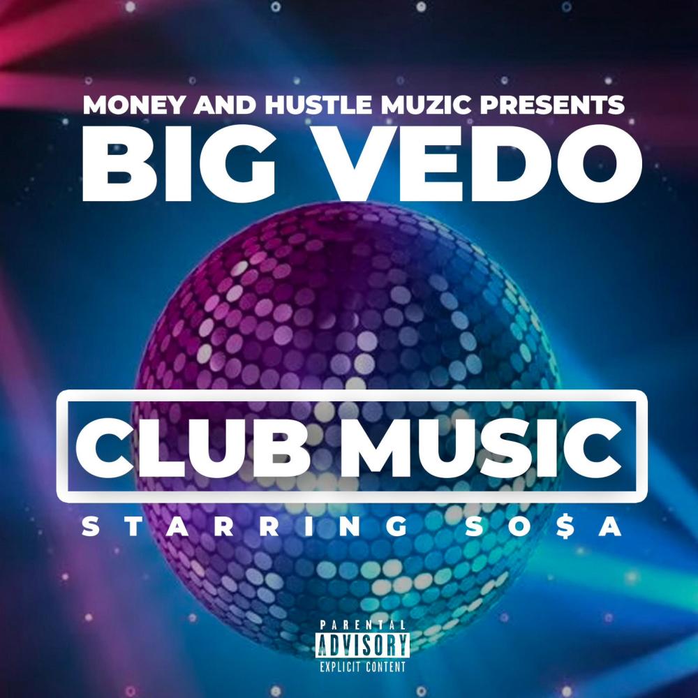 Club Music (feat. SO$A) (Explicit)
