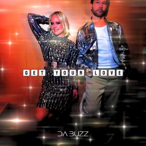 Da Buzz的專輯Get Your Love