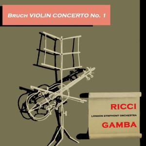 Album Bruch: Violin Concerto No. 1 from 鲁杰罗·里奇