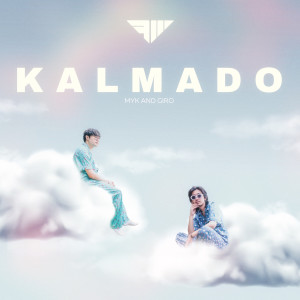 Listen to Kalmado song with lyrics from MYK