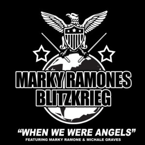 ดาวน์โหลดและฟังเพลง When We Were Angels พร้อมเนื้อเพลงจาก Marky Ramones Blitzkrieg